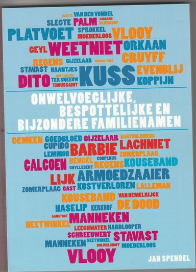 Onwelvoeglijke Bespottelijke en Bijzondere Familienamen