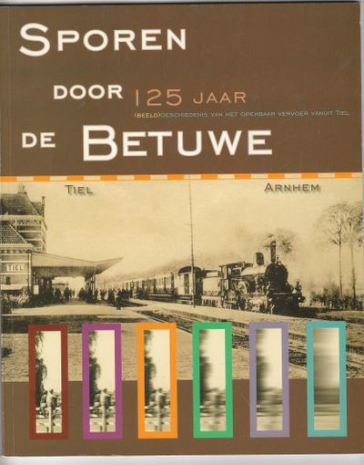 Sporen door de Betuwe