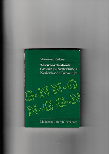 Zakwoordenboek Gronings Nederlands Nederlands Gronings