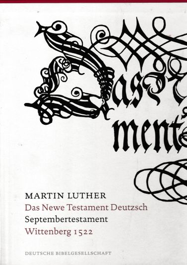 Martin Luther Das Newe Testament Deutzsch