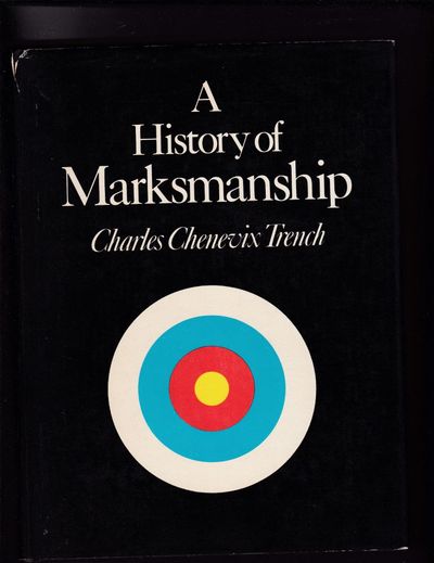 A History of Marksmanship
