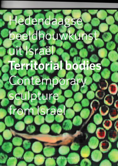 Hedendaagse beeldhouwkunst uit Israel Territorial bodies