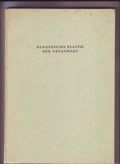 Europäische Plastik der Gegenwart