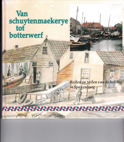 Van schuytenmaekerye tot botterwerf