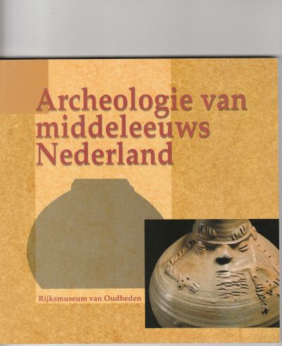 Archeologie van middeleeuws Nederland
