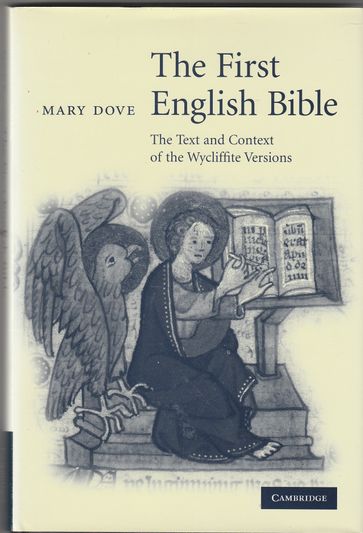 The First English Bible The Text and Context of the Wycliffite Versions