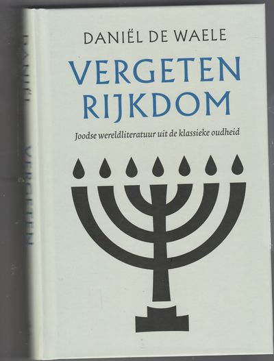 Vergeten Rijkdom Joodse wereldliteratuur uit de klassieke oudheid