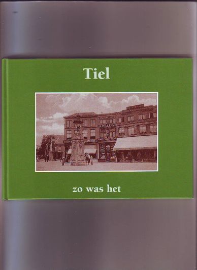 Tiel zo was het