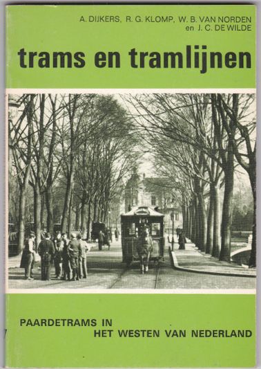 Trams en tramlijnen Paardetrams in het westen van Nederland