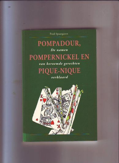 Pompadour,Pompernickel en Pique-Nique