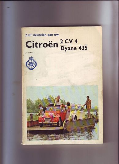 Zelf sleutelen aan uw Citroën 2 CV 4/Dyane 435