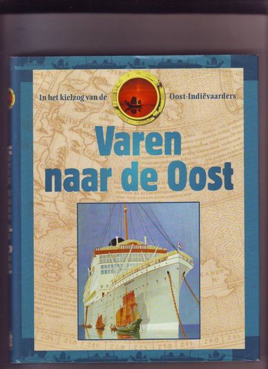 Varen naar de Oost