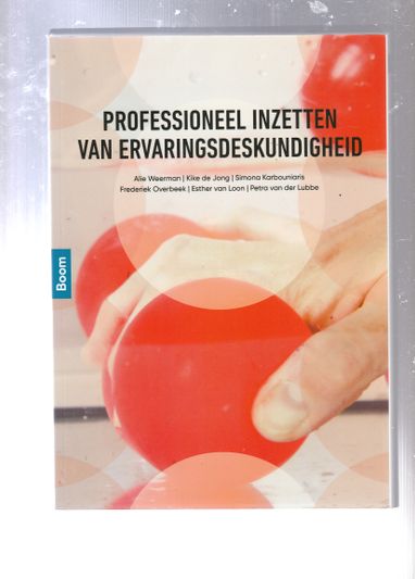 Professioneel inzetten van ervaringsdeskundigheid