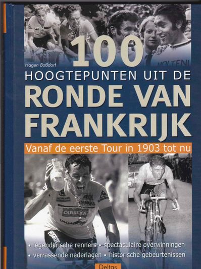 100 Hoogtepunten uit de Ronde van Frankrijk