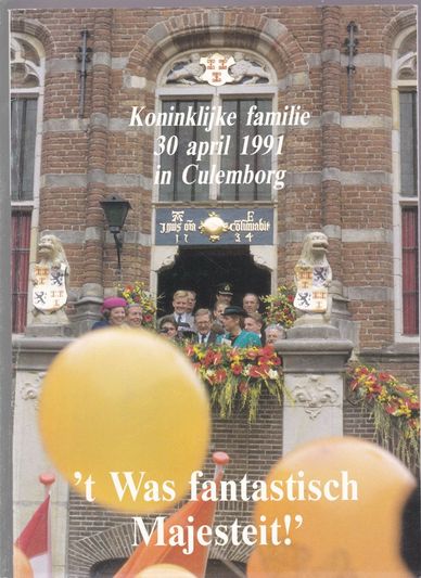 't Was fantastisch Majesteit!'