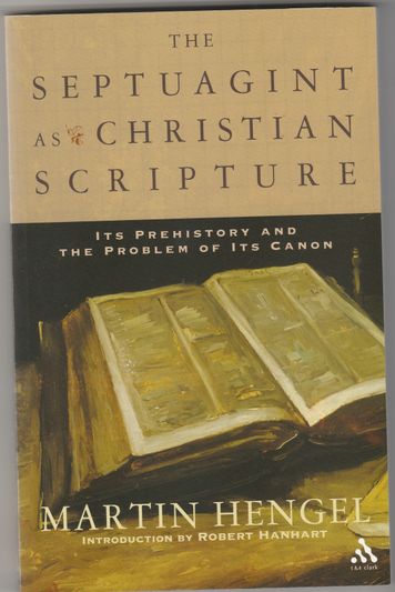 The Septuagint as Christian Scripture