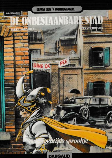 Er was eens n voorbijganger De onbestaanbare stad