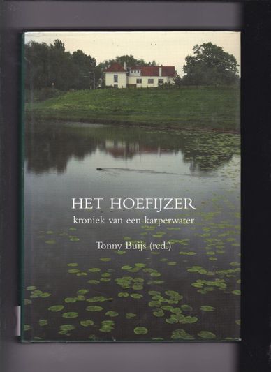 Het Hoefijzer kroniek van een karperwater