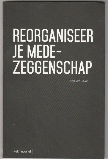 Reorganiseer je mede-zeggenschap