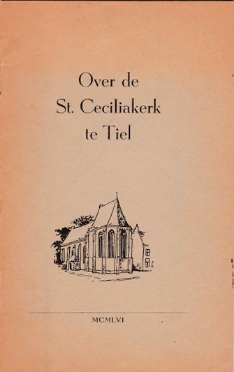 Over de St.Ceciliakerk te Tiel