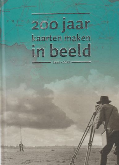 200 Jaar kaarten maken in beeld