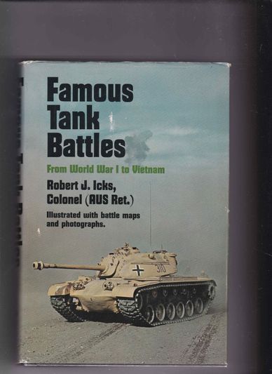 Famous Tank Battles from World War I to Vietnam