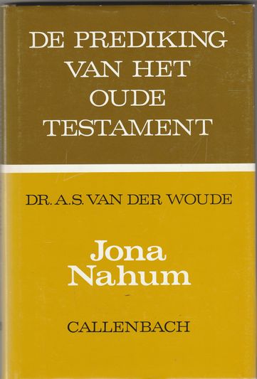 De prediking van het Oude Testament Jona Nahum