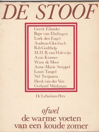 De Stoof ofwel de warme voeten van een koude zomer