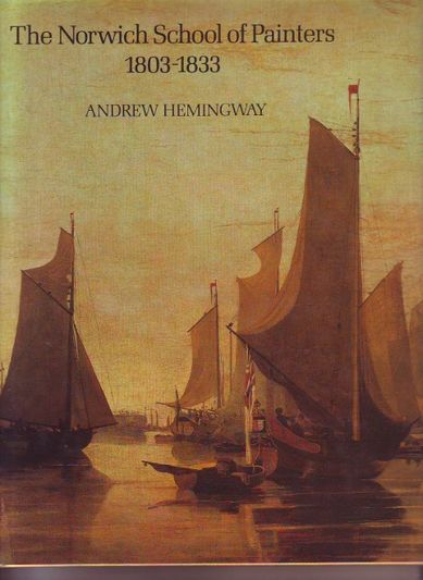 The Norwich School of Painters 1803-1833