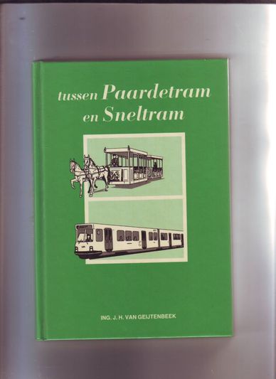 Tussen Paardetram en Sneltram