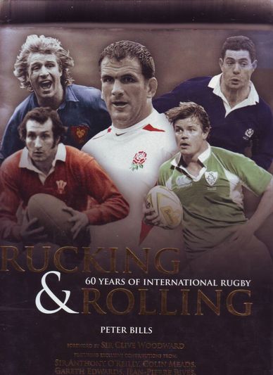 Rucking & Rolling 60 years of international rugby