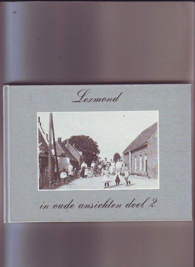 Lexmond in oude ansichten deel 2