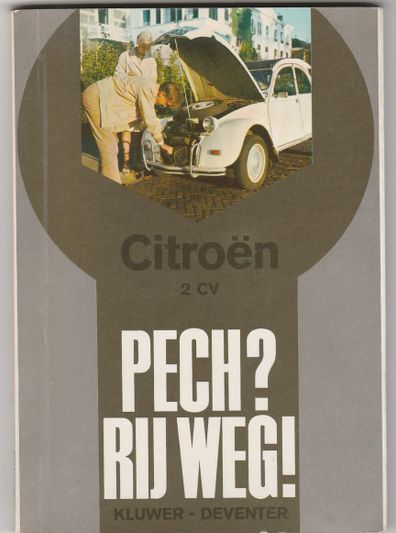 Citroën 2CV Pech? Rij Weg!