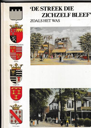 De streek die zichzelf bleef zoals het was