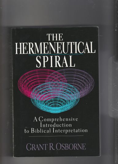 The Hermeneutical Spiral