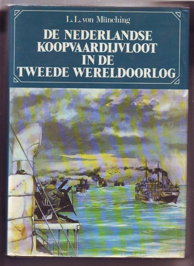 De Nederlandse Koopvaardijvloot in de Tweede Wereldoorlog