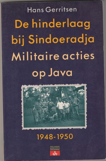 De hinderlaag bij Sindoeradja Militaire acties op Java