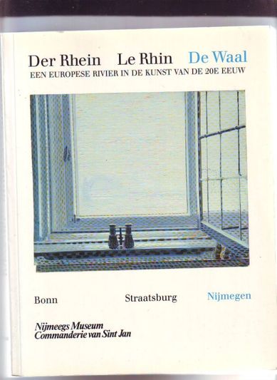 Der Rhein Le Rhin De Waal