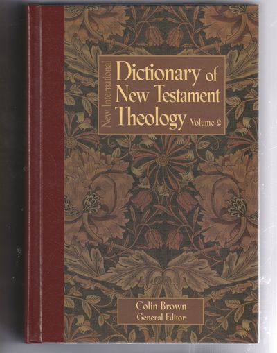 Dictionary of New Testament Theology Volume 2