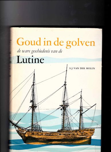 Goud in de golven de ware geschiedenis van de Lutine