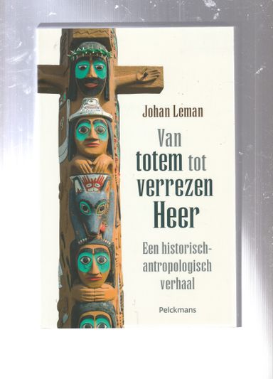 Van totem tot verrezen Heer