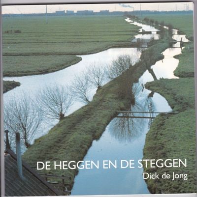 De heggen en de steggen straatnamenboek van Hardinxveld-Giessendam