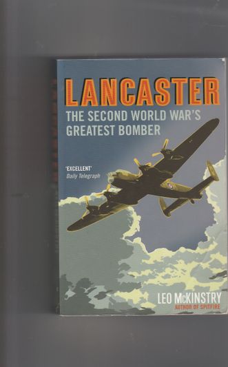 Lancaster the second world war's greatest bomber