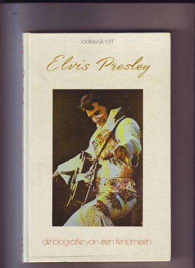 Elvis Presley de biografie van een fenomeen