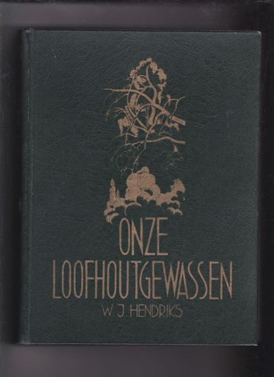 Onze Loofhoutgewassen