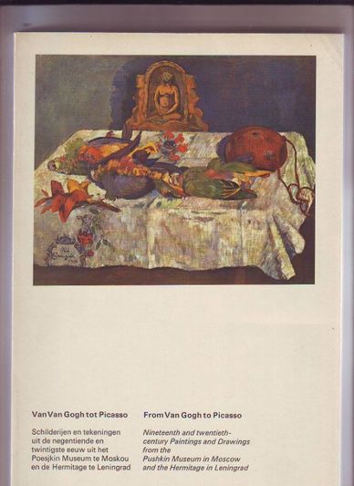 Van Van Gogh tot Picasso/From Van Gogh to Picasso