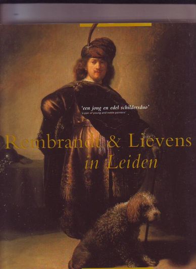 Rembrandt & Lievens in Leiden