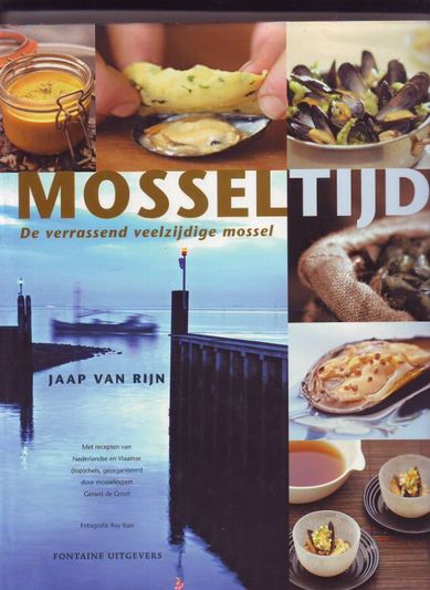 Mosseltijd de verrassend veelzijdige mossel