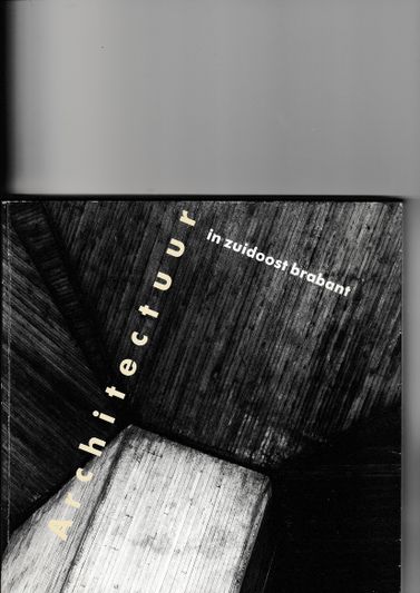 Architectuur in zuidoost Brabant