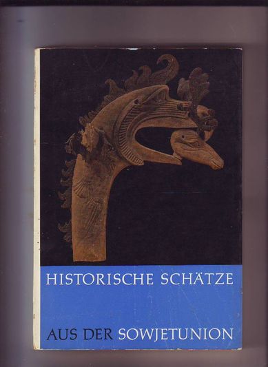 Historische Schätze aus der Sowjetunion